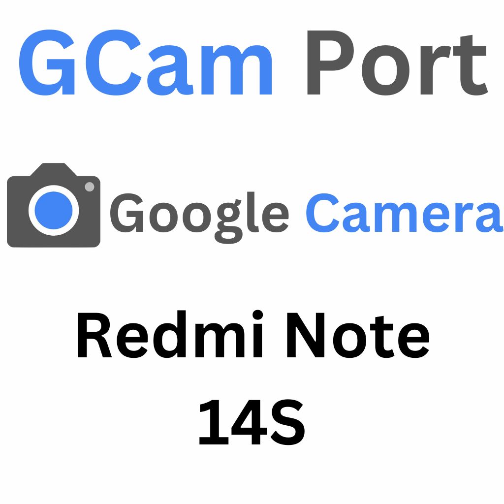 Google Camera For Redmi Note 14S