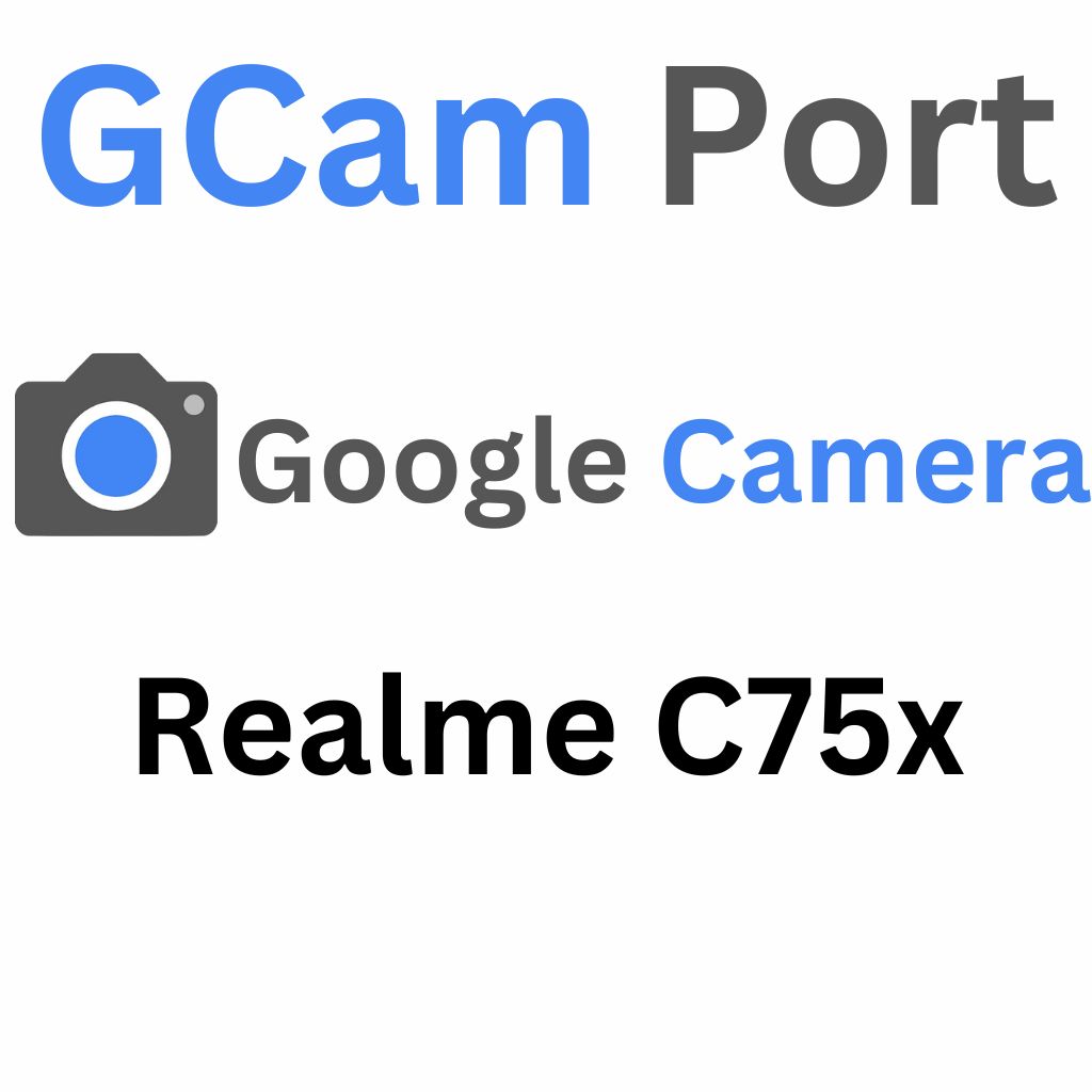 Google Camera For Realme C75x