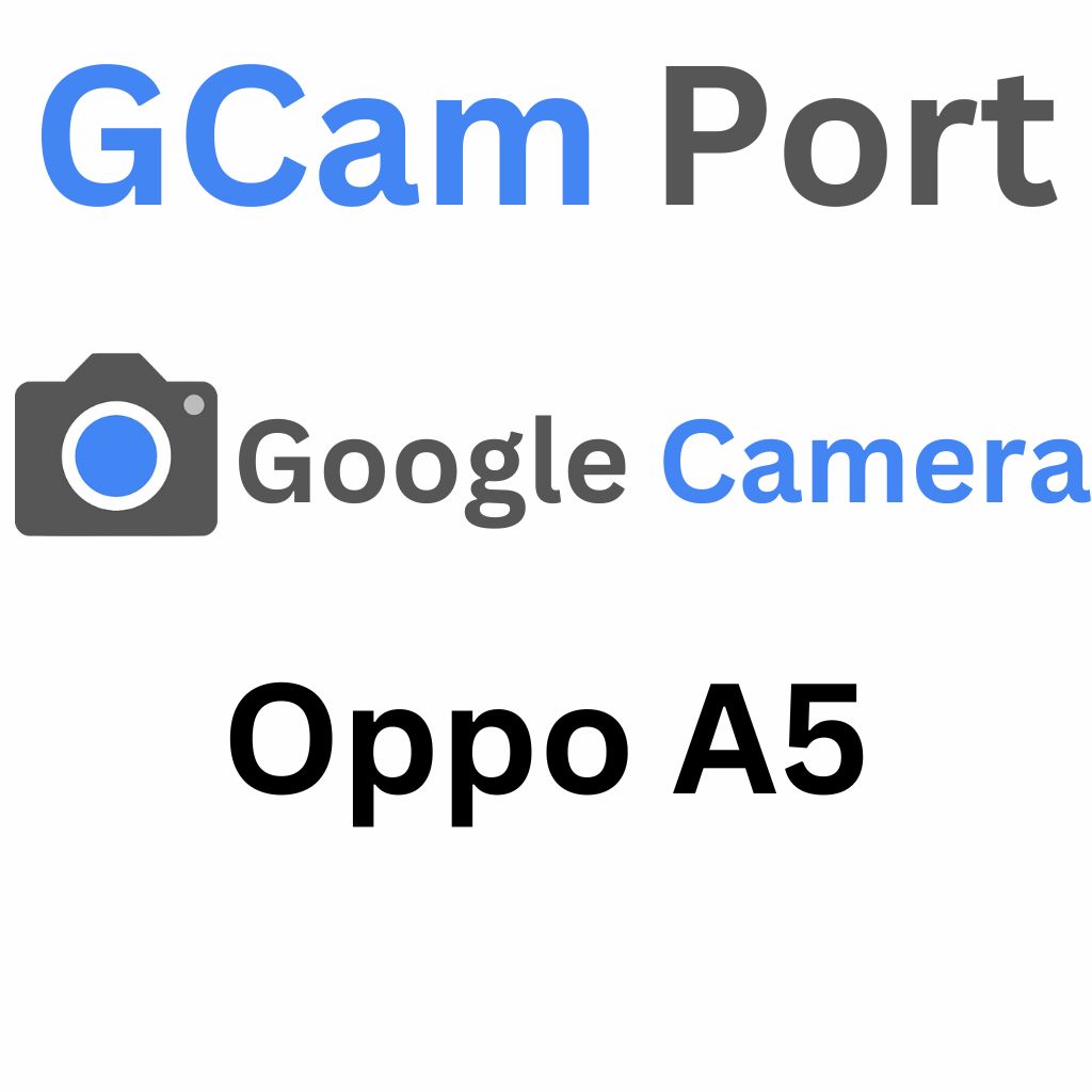 Google Camera For Oppo A5